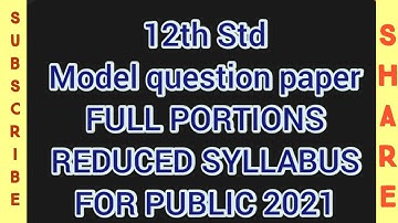 12th Std Maths FULL PORTIONS MODEL QUESTION PAPER TAMILNADU REDUCED SYLLABUS FOR PUBLIC PRACTICE