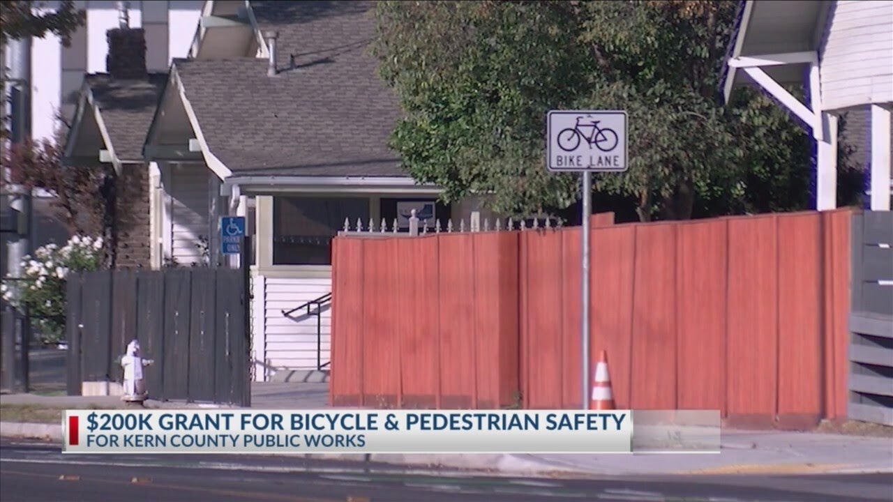 Kern County receives $200K grant for bicycle and pedestrian safety