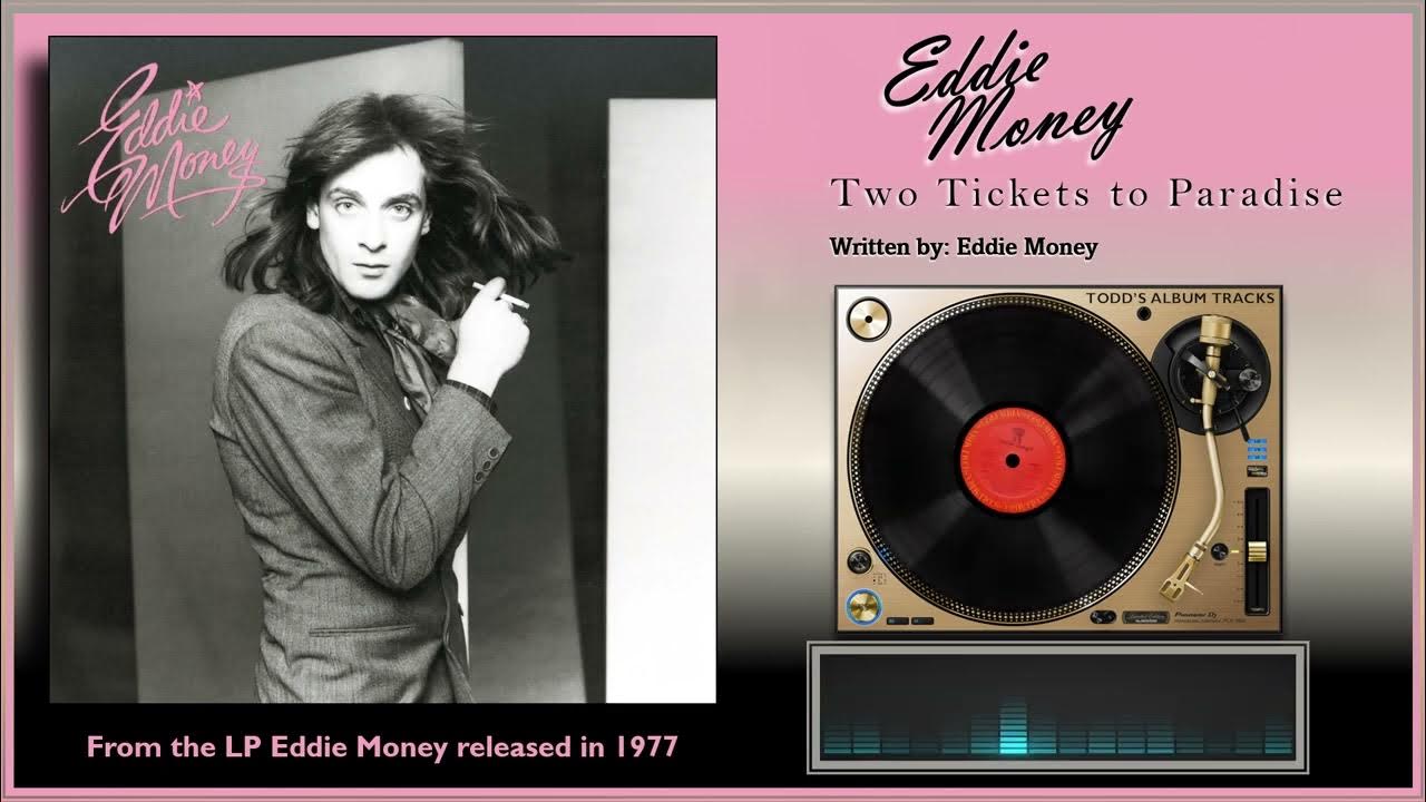 Eddie Money - "Two Tickets to Paradise" (Lyrics) - YouTube