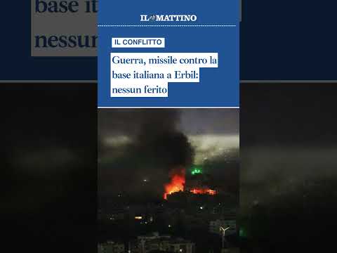 Video Guerra Iran, missile colpisce la base italiana a Erbil: nessun ferito