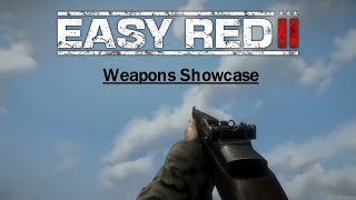 Easy Red 2  - All Handheld Weapons Showcase (So far)