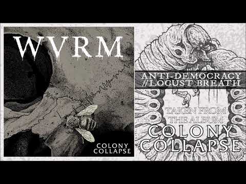 WVRM - ANTI-DEMOCRACY//LOCUST BREATH (OFFICIAL AUDIO)