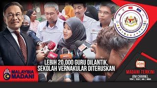 28.03.2024  MADANI TERKINI | LEBIH 20,000 GURU DILANTIK, SEKOLAH VERNAKULAR DITERUSKAN