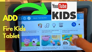Add Youtube Kids On Fire Hd Kids Tablet Childs Profile Amazon Kids
