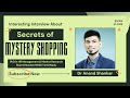 Dr Anand Shankar | Secrets of Mystery Shopping | PhD Podcast #phd #podcast #marketing #research