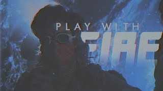 ►Play With Fire [HBD Franzi]