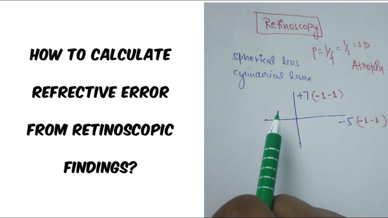 Retinoscopy finding based question to calculate refrective error YouTube