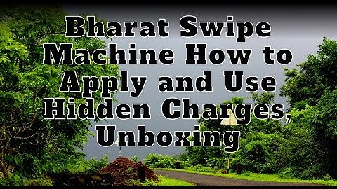 Bharat Swipe Machine How to Apply and Use Hidden Charges, Unboxing