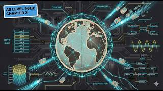 Chapter 2: Communication and Networking Technologies EXPLAINED | Cambridge A Level CS 9618