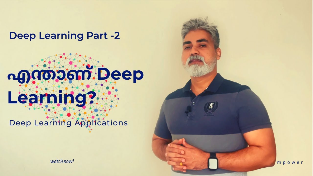 Deep Learning -Part-2 | How Neural Network Functions? | Deep Learning Applications | Malayalam