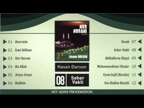 Hasan Dursun - Seher Vakti - En Güzel İlahiler - Ağlatan İlahiler - İlahi Dinle - İlahi Bul - İlahi