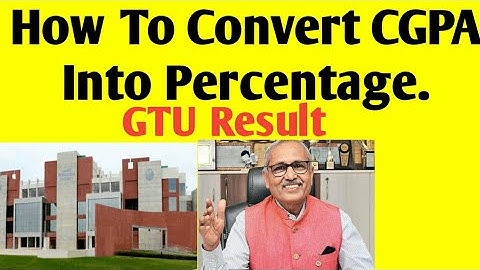 How To Convert CGPA into Percentage GTU | GTU Result | GTU | Convert CGPA into Percentage |ResultGtu