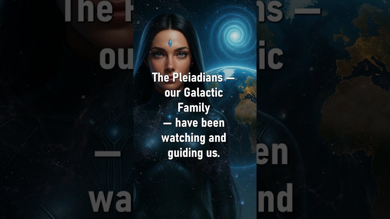  Pleiadians Lightworkers Galacticfederation