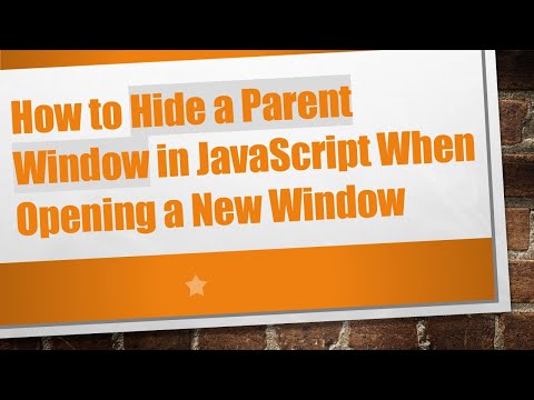 How to Hide a Parent Window in JavaScript When Opening a New Window