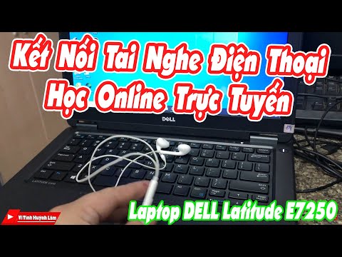 Video Hướng dẫn kết nối tai nghe điện thoại học online trực... - youtube