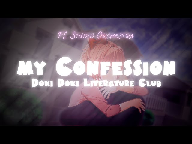 My Confession - Doki Doki Literature Club Orchestra (2023)