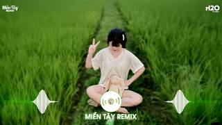 Nhc Min Ty Remix Tiktok Triu View 2026 Lk Nhc Min Ty Remix Haybxh Nhc Min Ty Remix