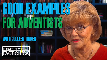 Good Examples for Adventists (Q4-8)