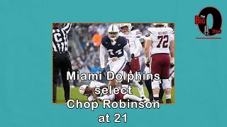 Miami Dolphins 1st Rd draft show with Big O. Starts prior to the selection. Thursday night 4\/25\/ 4