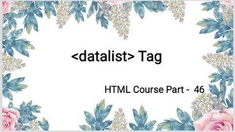 HTML Course Part - 46 in telugu | datalist Tag | HTML Tutorial | Surya Sunrises