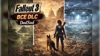 3Дог СТРИМ №11 \ Fallout 3 - GOTY DLC \ Часть 1 - Point Lookout \ DedSad