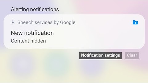how to fix new Notification content hidden android samsung | speech services by google notification
