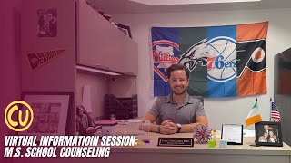 Virtual Information Session: M.S. School Counseling (2025)