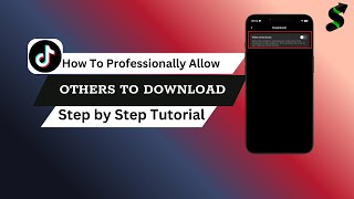 How to Allow Others to Download Your TikTok Video – Step by Step 2025
