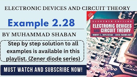 Electronic devices and circuit theory example 2.28 | Boylested electronics example 2.28