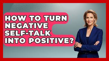 How To Turn Negative Self-Talk Into Positive? - The Personal Growth Path
