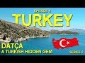 DATÇA // A TURKISH HIDDEN GEM // Hitchhiking in Turkey // EP 4