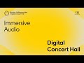 What is Immersive Audio in the Digital Concert Hall? (Interview)