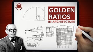 WHY ARCH: How to design with Golden Ratio and Modular System  | Le Corbusier's Modular System