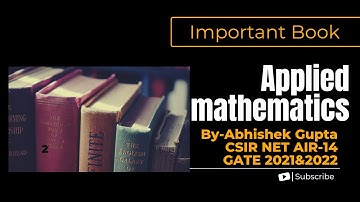 Important Applied Mathematics Books For CSIR NET, GATE, IIT-JAM, DU, BHU and many MSC entrance exams