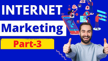 Internet Marketing tutorial in English || Part-3 (Step by-Step-Guide) #internet marketing