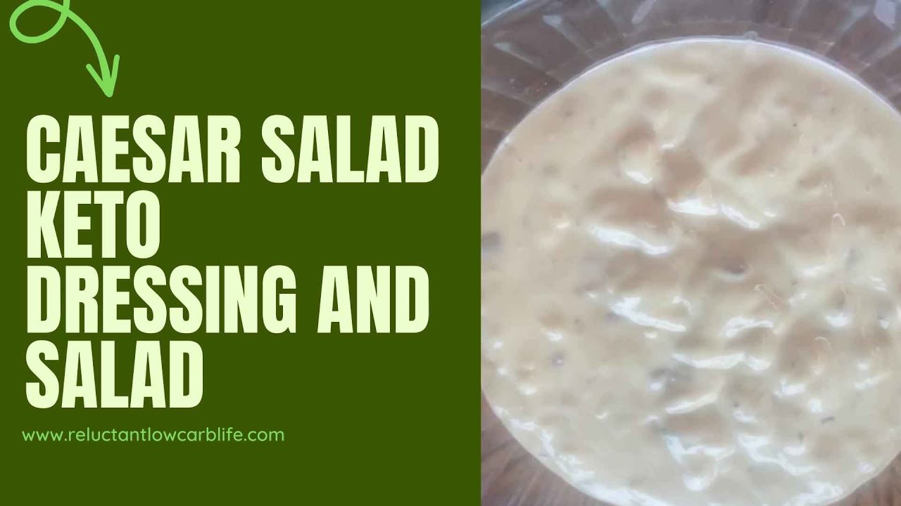 Caesar Salad Keto Dressing And Salad YouTube