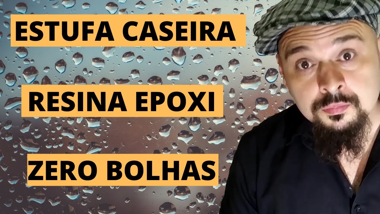 Estufa caseira ZERO Bolhas e Secagem + RÁPIDA para Resina Epoxi