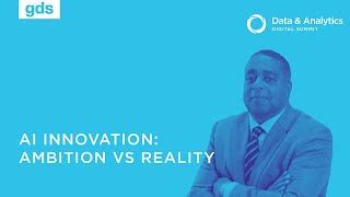 AI Innovation: Ambition vs Reality - Melvin Greer, Chief Data Scientist Americas, Intel