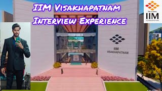 IIM Visakhapatnam Interview Experience | Actual Questions Asked  #iim #mba #cat #iimvisakhapatnam