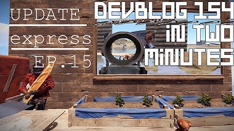 UPDATE EXPRESS - DEVBLOG 154 IN 2 MINUTES. - Pyroller