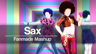 Sax - Fleur East | Just Dance 2017 | MashUp (Fanmade)