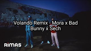 Mora x Bad Bunny x Sech - Volando Remix (Video Lyrics)