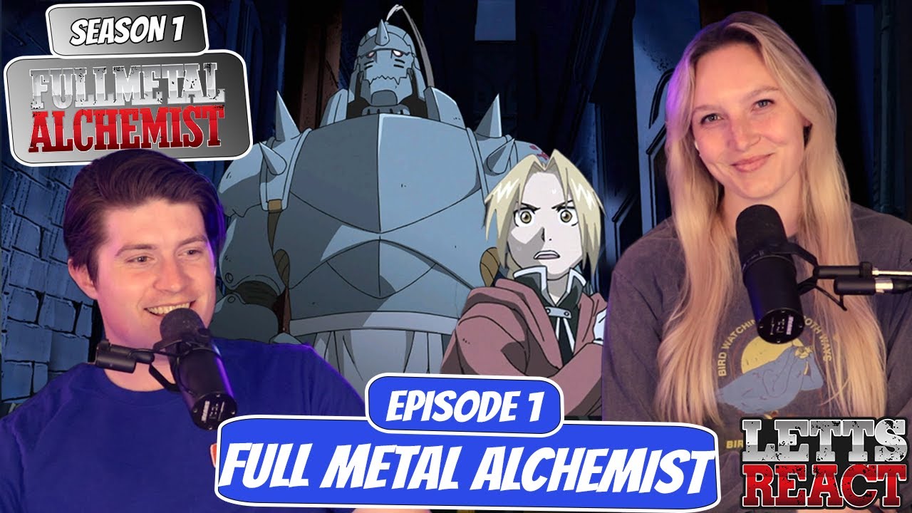 Meet the Elric Brothers!  Full Metal Alchemist: Brotherhood Episode 1  Fiancé Reaction 