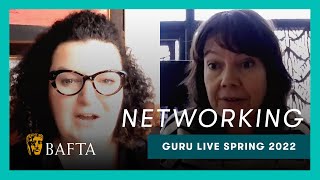 How to perfect your networking game | BAFTA Guru Live