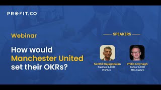 OKR Webinar - How would Manchester United set their OKRs? screenshot 5