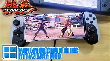 TEKKEN 7 WINLATOR GLIBC CMOD AJAY