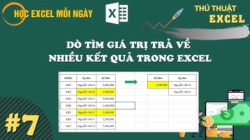 Dò Tìm Giá Trị Trả Về Nhiều Kết Quả Trong Excel