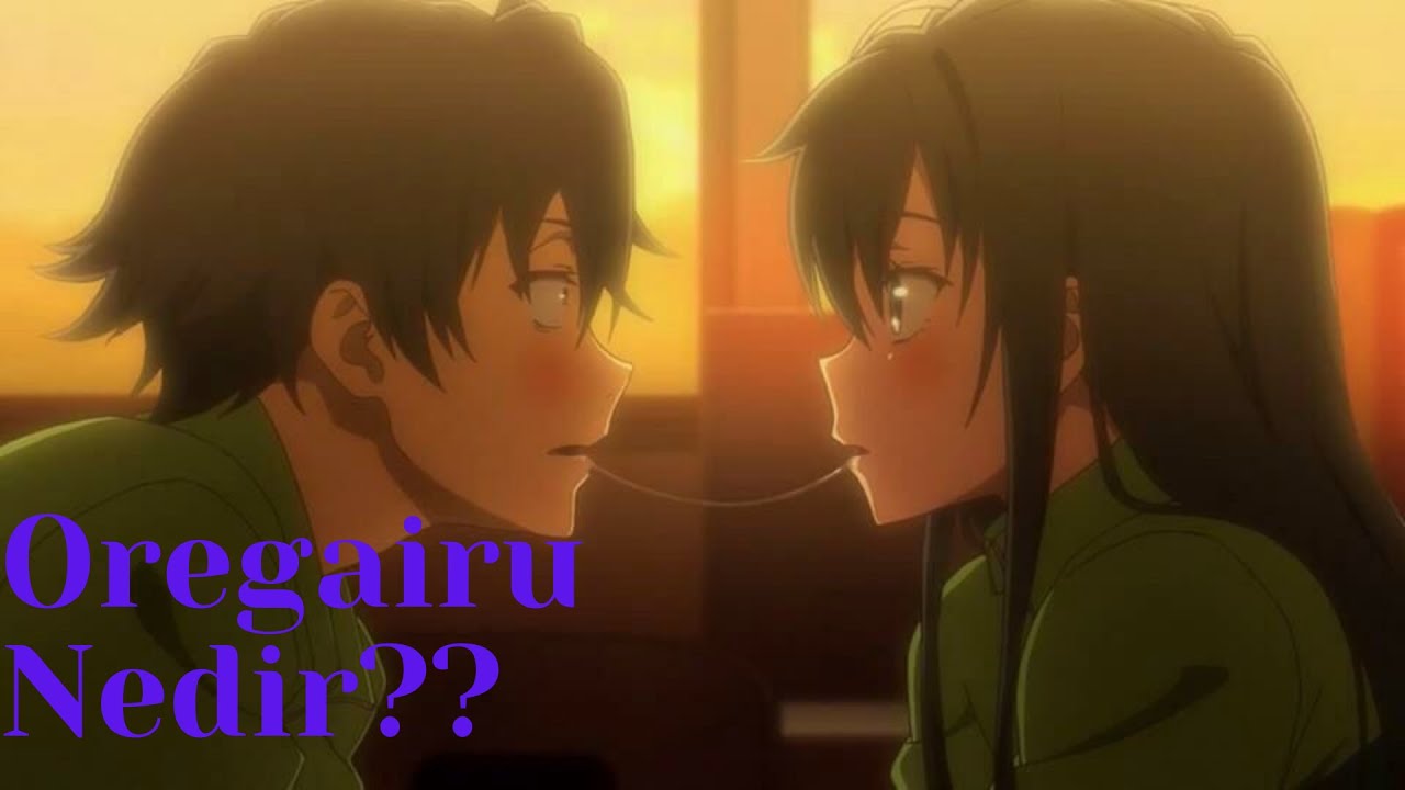 Yahari Ore no Seishun love come wa Machigatteiru (OreGairu