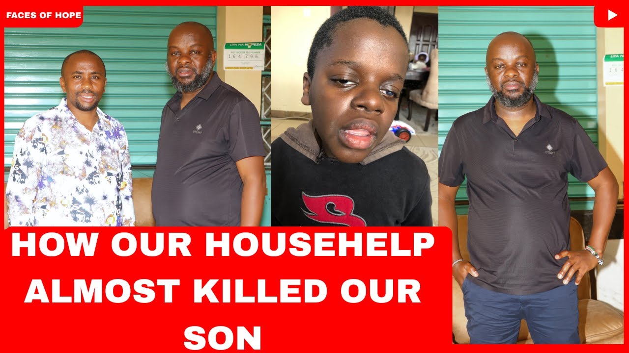 HOW OUR HOUSEHELP ALMOST KILLED OUR SON