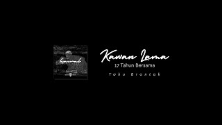 Video thumbnail of "Kawan Lama (Kawal) - Tahu Brontak ( Video Lyric )"